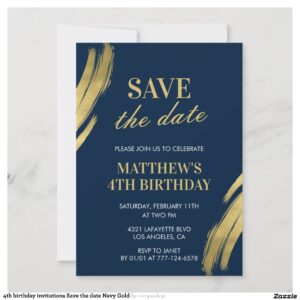 4th birthday invitations Save the date Navy Gold