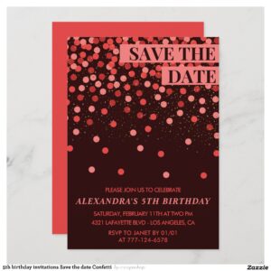 5th birthday invitations Save the date Confetti