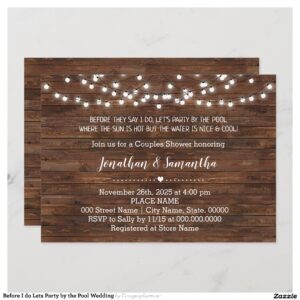 Before I do Lets Party by the Pool Wedding Invitation