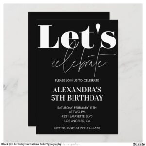 Black 5th birthday invitations Bold Typography