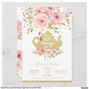 Blush Floral 50th Birthday High Tea Party ANY AGE Invitation
