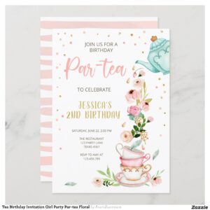 Tea Birthday Invitation Girl Party Par-tea Floral