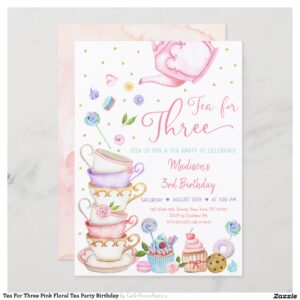 Tea For Three Pink Floral Tea Party Birthday Invitation