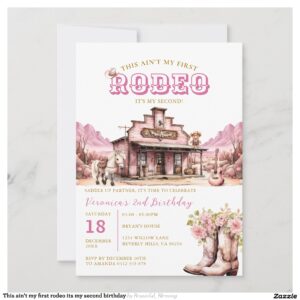 This ain't my first rodeo its my second birthday invitation