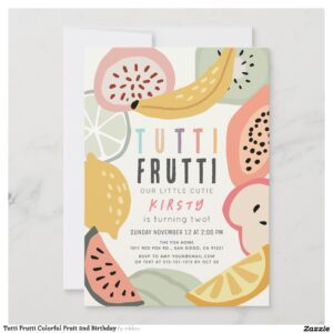Tutti Frutti Colorful Fruit 2nd Birthday Invitation