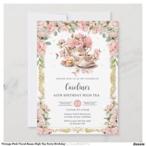 Vintage Pink Floral Roses High Tea Party Birthday Invitation