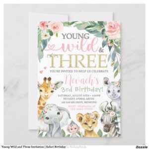 Young Wild and Three Invitation Safari Birthday