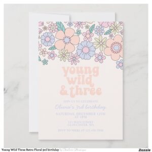 Young Wild Three Retro Floral 3rd birthday Invitation